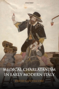 Omslagafbeelding: Medical Charlatanism in Early Modern Italy 9780199245352