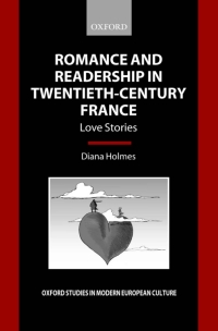 Cover image: Romance and Readership in Twentieth-Century France 9780199249848