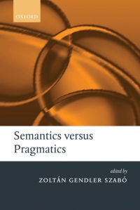 Omslagafbeelding: Semantics versus Pragmatics 1st edition 9780199251513