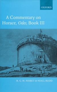 Cover image: A Commentary on Horace: Odes Book III 9780199263141