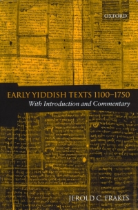 Omslagafbeelding: Early Yiddish Texts 1100-1750 9780199266142