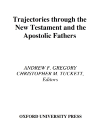 Imagen de portada: Trajectories through the New Testament and the Apostolic Fathers 1st edition 9780199267835