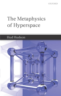 Imagen de portada: The Metaphysics of Hyperspace 9780199282579