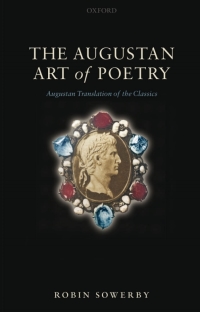 Imagen de portada: The Augustan Art of Poetry 9780199286126