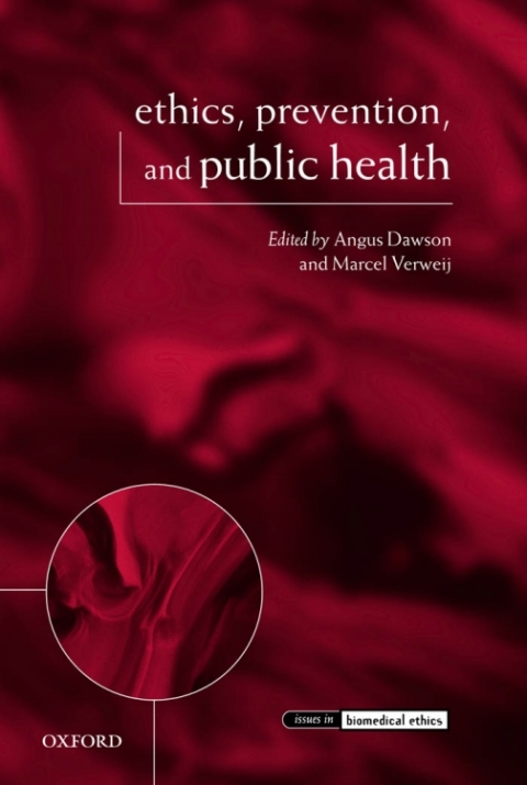 Ethics, Prevention, and Public Health, 1st Edition - FULL INSTANT DOWNLOAD | PDF DOCX EPUB