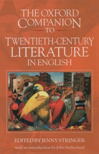 صورة الغلاف: The Oxford Companion to Twentieth-Century Literature in English 1st edition 9780192122711