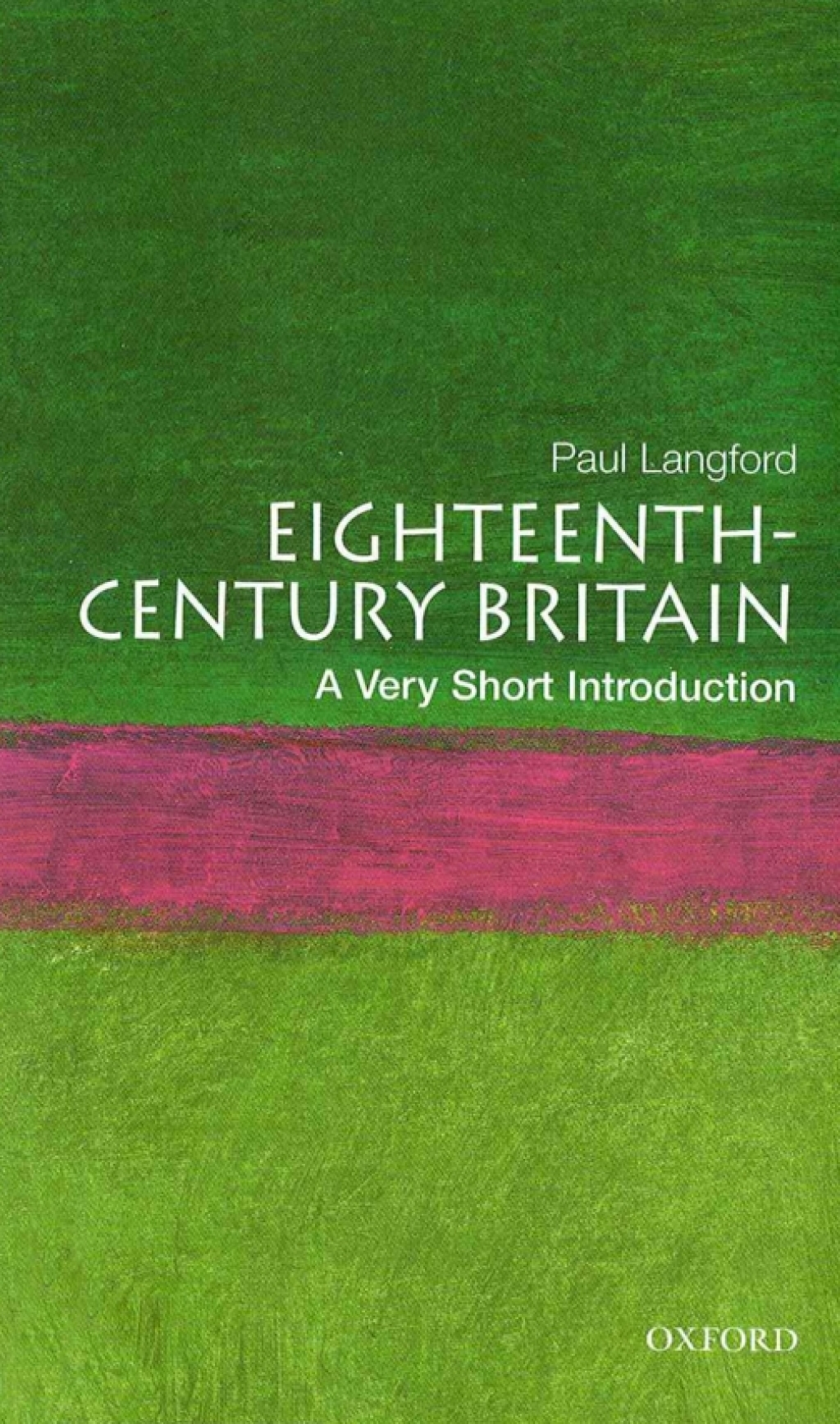 Eighteenth-Century Britain A Very Short Introduction