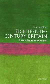 Cover image: Eighteenth-Century Britain: A Very Short Introduction 9780192853998