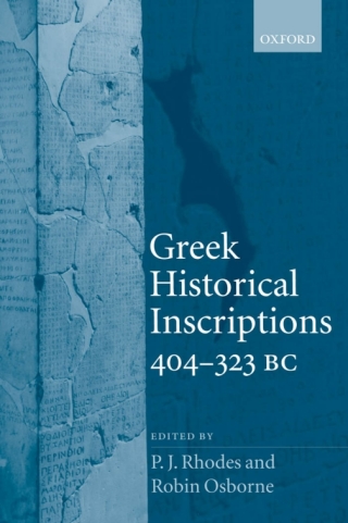 Imagen de portada: Greek Historical Inscriptions, 404-323 BC 1st edition 9780198153139