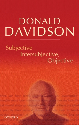Cover image: Subjective, Intersubjective, Objective 9780198237525