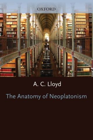 صورة الغلاف: The Anatomy of Neoplatonism 9780191597916