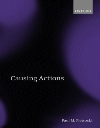 Cover image: Causing Actions 9780199252763