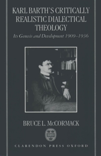 Cover image: Karl Barth's Critically Realistic Dialectical Theology 9780198269564