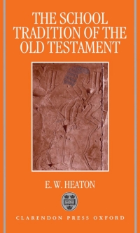 Titelbild: The School Tradition of the Old Testament 9780198263623