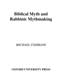 Titelbild: Biblical Myth and Rabbinic Mythmaking 9780198267331