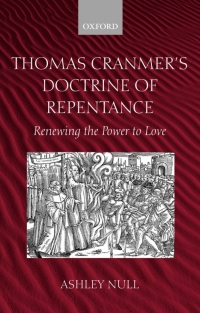 Cover image: Thomas Cranmer's Doctrine of Repentance 9780199210008