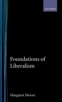 Cover image: Foundations of Liberalism 9780198273851