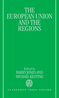 Omslagafbeelding: The European Union and the Regions 1st edition 9780198279990