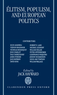 Cover image: Elitism, Populism, and European Politics 1st edition 9780198280354