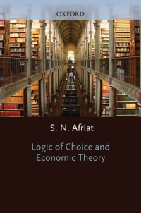 صورة الغلاف: Logic of Choice and Economic Theory 1st edition 9780198284611