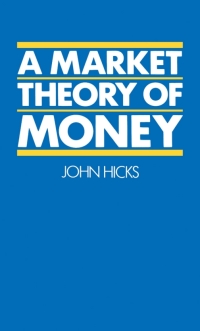 Imagen de portada: A Market Theory of Money 9780198287247