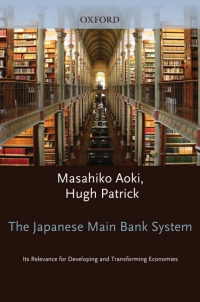 Cover image: The Japanese Main Bank System 1st edition 9780198288992