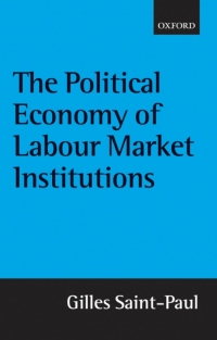 Immagine di copertina: The Political Economy of Labour Market Institutions 9780198293323