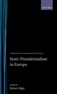 صورة الغلاف: Semi-Presidentialism in Europe 1st edition 9780198293866