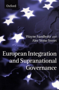 Cover image: European Integration and Supranational Governance 1st edition 9780198294641