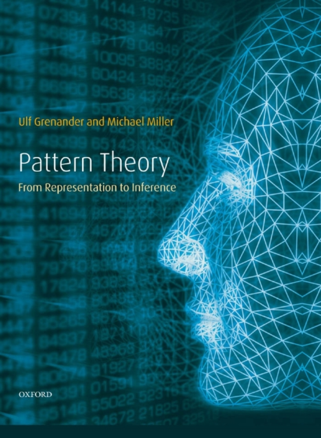 Pattern Theory From representation to inference