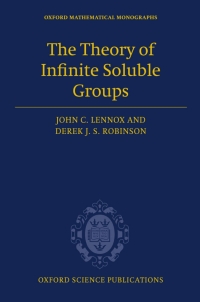 Cover image: The Theory of Infinite Soluble Groups 9780198507284