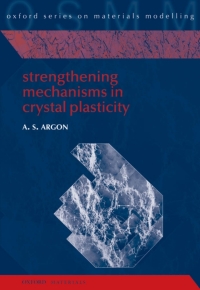 صورة الغلاف: Strengthening Mechanisms in Crystal Plasticity 9780198516002
