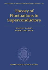 صورة الغلاف: Theory of Fluctuations in Superconductors 9780199564835