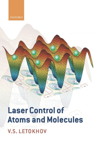Cover image: Laser Control of Atoms and Molecules 9780198528166