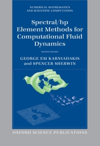 Imagen de portada: Spectral/hp Element Methods for Computational Fluid Dynamics 2nd edition 9780198528692