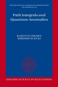 Omslagafbeelding: Path Integrals and Quantum Anomalies 9780198529132