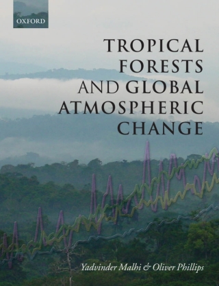Imagen de portada: Tropical Forests and Global Atmospheric Change 1st edition 9780198567066
