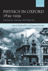 Cover image: Physics in Oxford, 1839-1939 1st edition 9780198567929