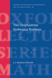 Cover image: The Diophantine Frobenius Problem 9780198568209