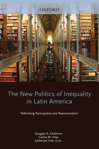 Imagen de portada: The New Politics of Inequality in Latin America 1st edition 9780198781837