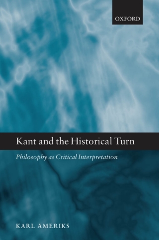 Imagen de portada: Kant and the Historical Turn 9780199205349