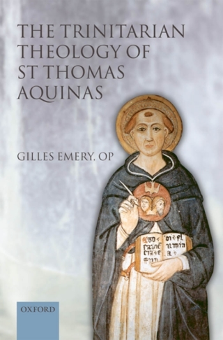 Cover image: The Trinitarian Theology of St Thomas Aquinas 9780199206827