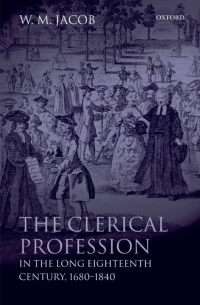 Imagen de portada: The Clerical Profession in the Long Eighteenth Century, 1680-1840 9780199213009