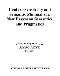 صورة الغلاف: Context-Sensitivity and Semantic Minimalism 1st edition 9780199213313