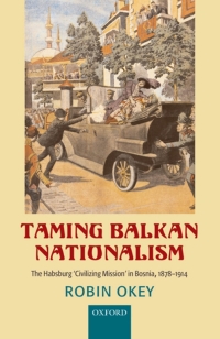 Cover image: Taming Balkan Nationalism 9780199213917