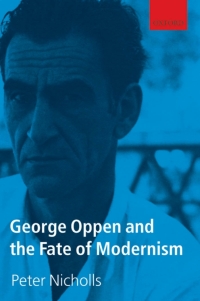 Cover image: George Oppen and the Fate of Modernism 9780199678464