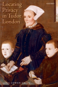 Cover image: Locating Privacy in Tudor London 9780199226252