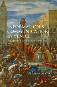 Cover image: Information and Communication in Venice 9780199568338