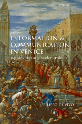 表紙画像: Information and Communication in Venice 9780199227068