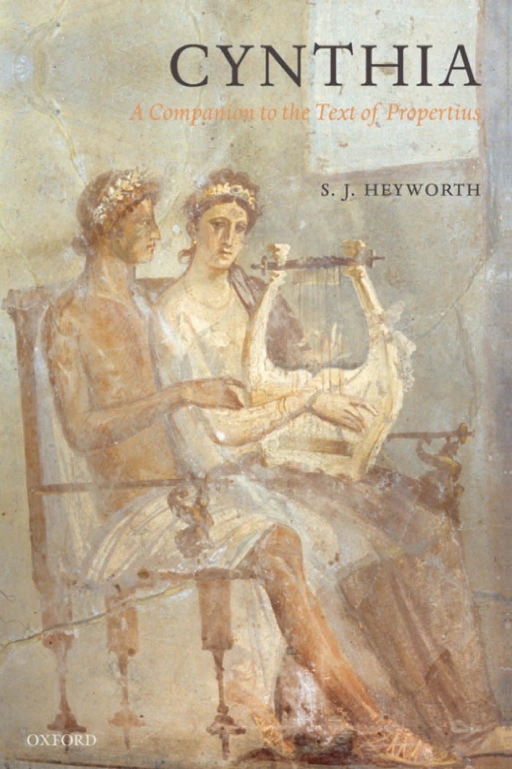 Cynthia A Companion to the Text of Propertius